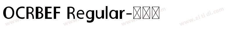OCRBEF Regular字体转换